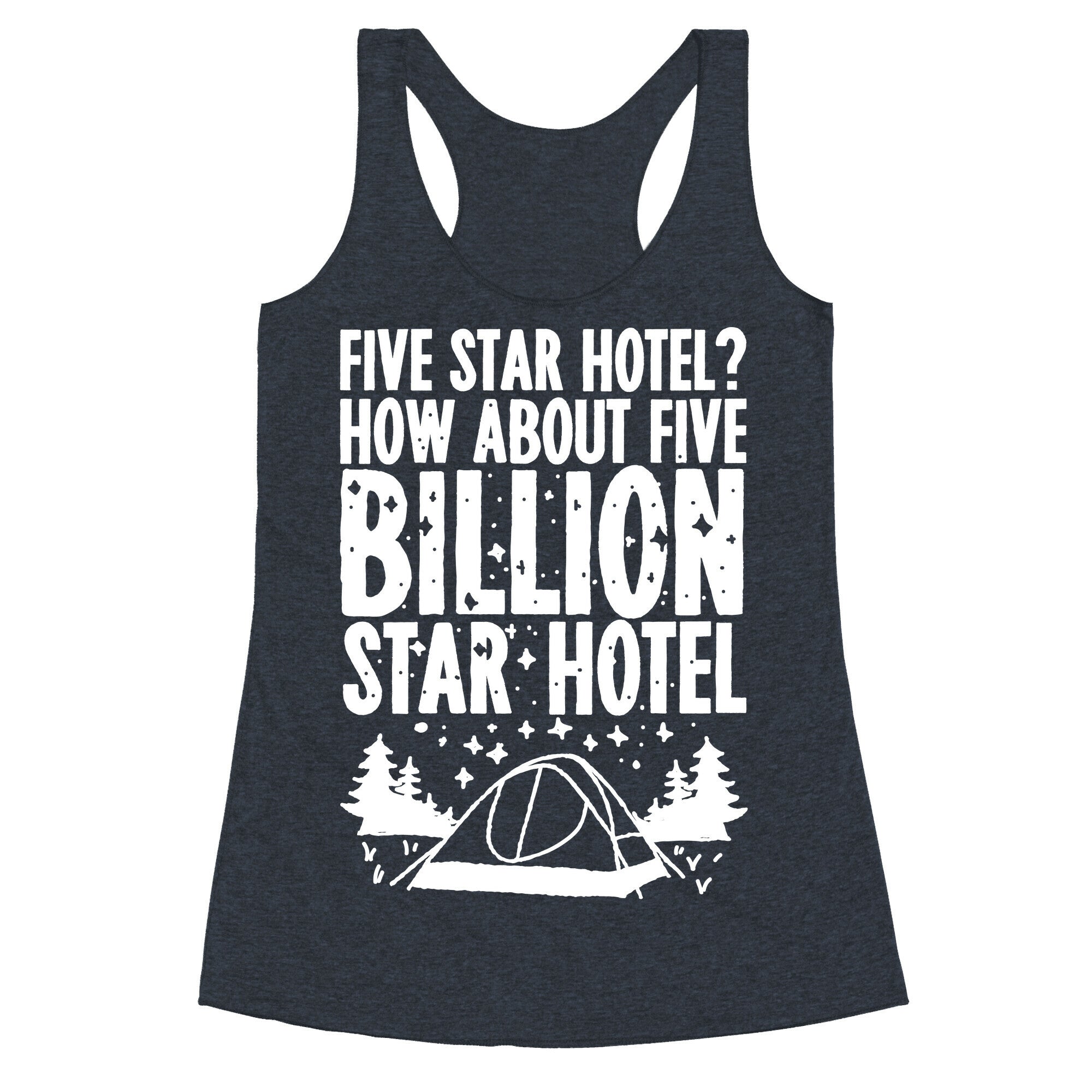 Five Billion Star Hotel Racerback Tank
